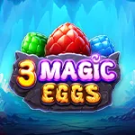 3 Magic Eggs